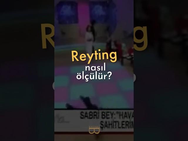 REYTİNGLER NASIL ÖLÇÜLÜR?
