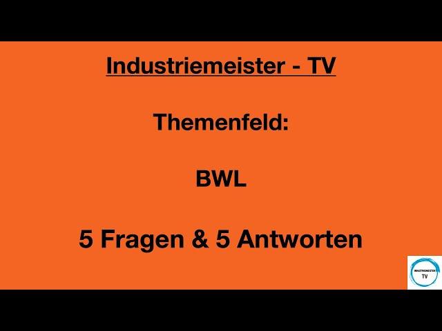 #042 BWL 5 Fragen & 5 Antworten