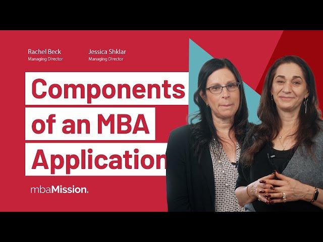 What Goes Into an MBA Application?