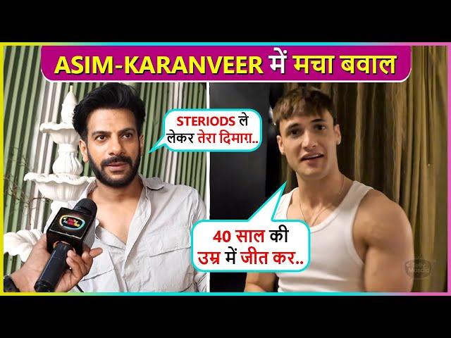 Asim Riaz Abused Karanveer Mehra After His Victory In KKK14 Says  Looser 40 Saal Ka Mere Naam Par...