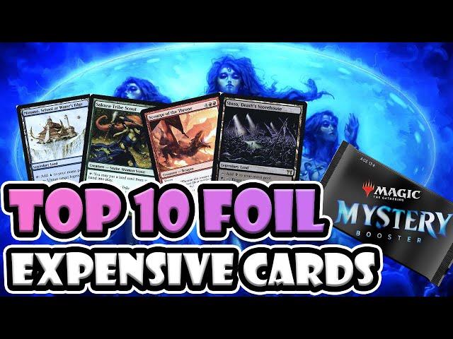 Top 10 Most Expensive Foil Cards in Mystery Booster! | Magic: The Gathering