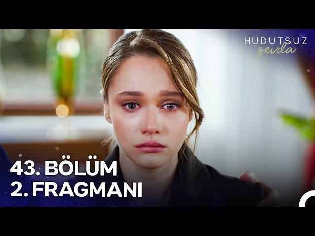 Hudutsuz Sevda 43. Bölüm 2. Fragmanı | Perşembe 20.00'de NOW'da!