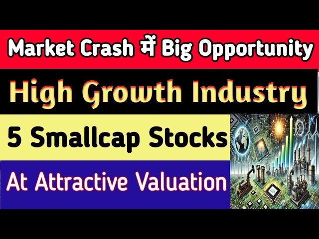 Best 5 Growth Smallcap Stocks To Buy In Market Crash| Best Smallcap Stocks For Longterm Investment|