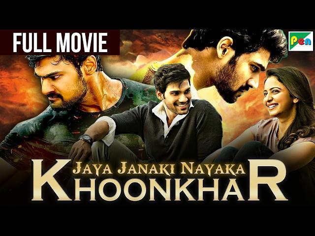 Jaya Janaki Nayaka KHOONKHAR | Full Hindi Dubbed Movie | Bellamkonda Sreenivas, Rakul Preet Singh