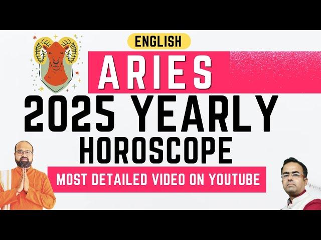 Aries 2025 Yearly Horoscope | Zodiac ARIES 2025 Vedic Reading Predictions | Career | Wealth | Love