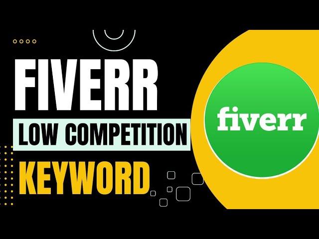 Find Low Competition Logo Design Keywords on Fiverr | Guaranteed Way to Make Money on Fiverr