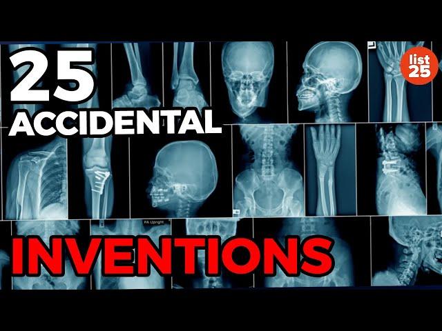 25 Accidental Inventions That Changed The World