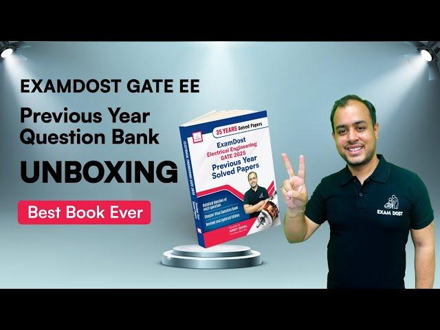 Examdost GATE EE Previous Year Question Bank Unboxing  | Best Book Ever | GATE 2025 | Ankit Goyal