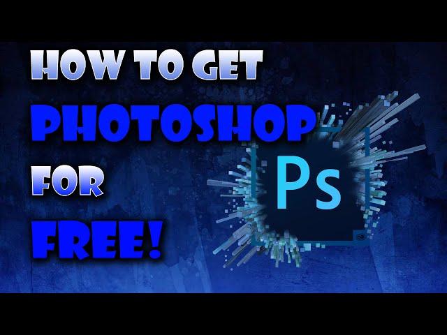 HOW TO GET PHOTOSHOP FOR FREE!!? (LEGAL)