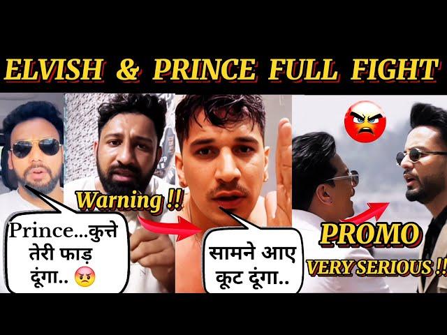 OMG  VERY SERIOUS  ELVISH FRIEND & RAJAT DALAL WARNING TO PRINCE | ELVISH  & PRINCE FULL FIGHT