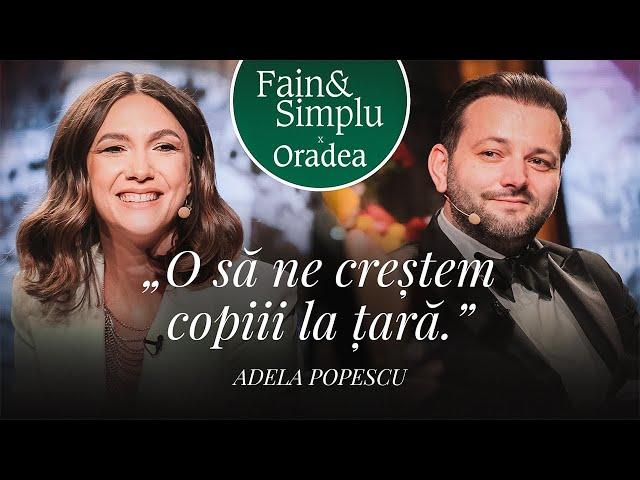 MANUAL DE VIAȚĂ SIMPLĂ CU ADELA POPESCU, UN SOȚ BUN ȘI 3 COPII | Fain & Simplu cu Mihai Morar 189