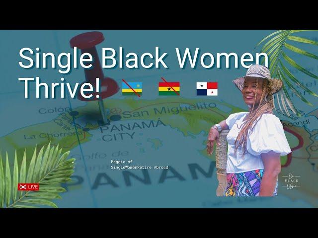 The Surprising Truth About Single Black Women in Panama