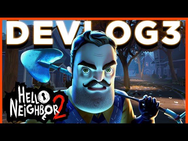 Hello Neighbor 2 Devlog Ep. 3 - Directions for 2023