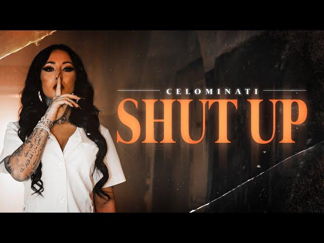 CELO MINATI - SHUT UP [OFFICIAL VIDEO]