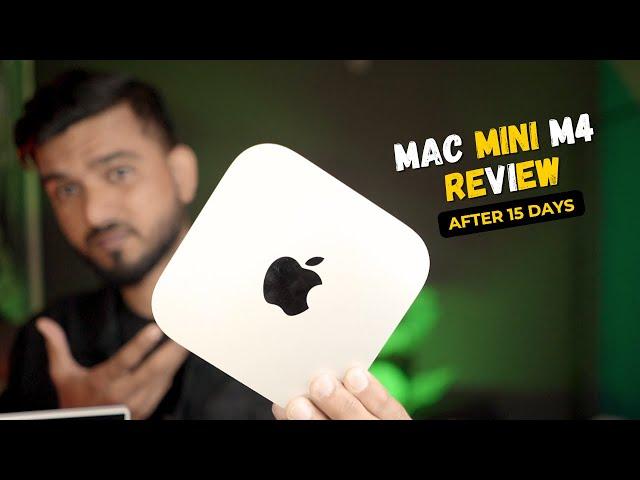 Mac Mini M4 Review - Real User Experience After 15 Days! Should you Buy???