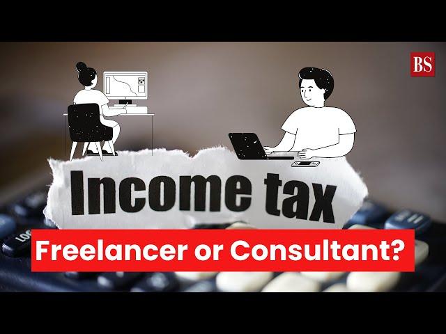 Freelancer or Consultant? Here's how to file Income Tax Return in India | ITR 2023