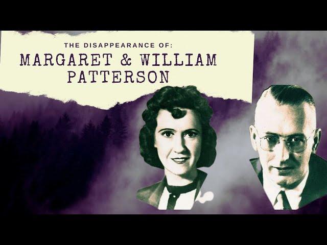 What Happened to Margaret & William Patterson?| Unsolved