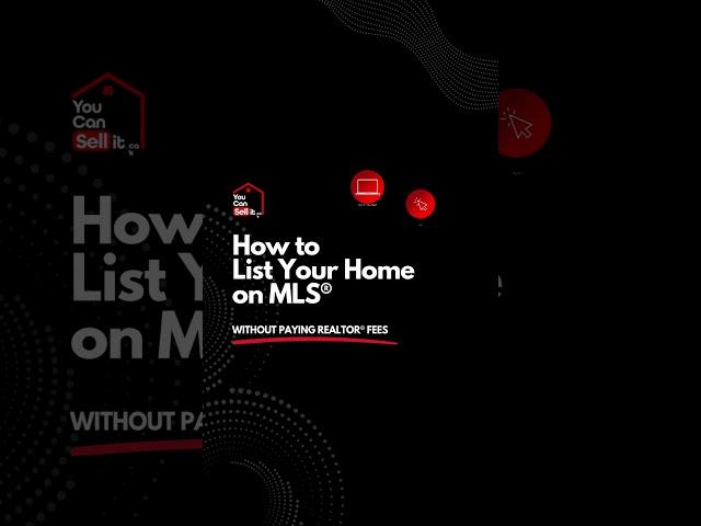 How to List Your Home on MLS® Without a REALTOR®