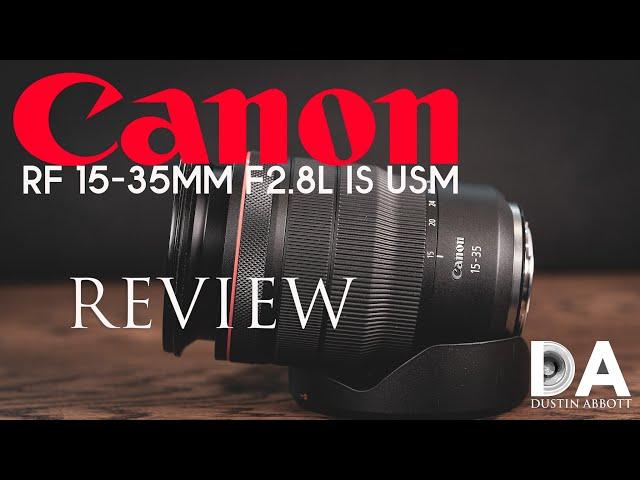 Canon RF 15-35mm F2.8L IS:  Review | 4K