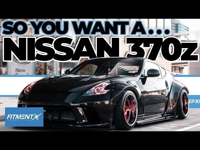 So You Want a Nissan 370z