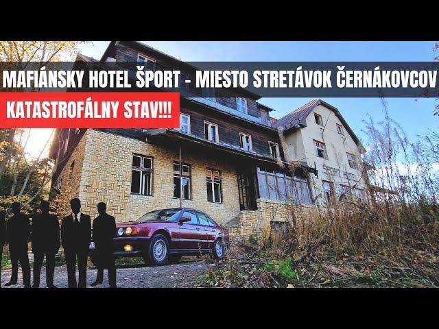 MAFIÁNSKY HOTEL ŠPORT SA ROZPADÁ - TU SA STRETÁVALI ČERNÁKOVCI!