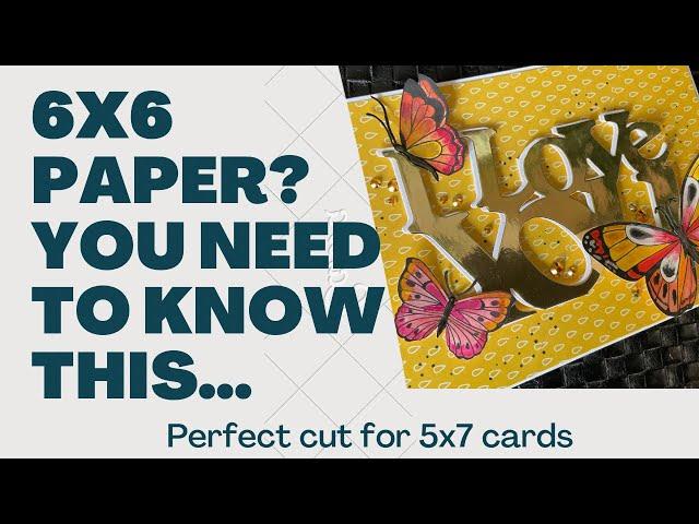 Got 6x6 paper pads? The most valuable 5x7 paper cutting trick you ever learn!!   It’s shocking!