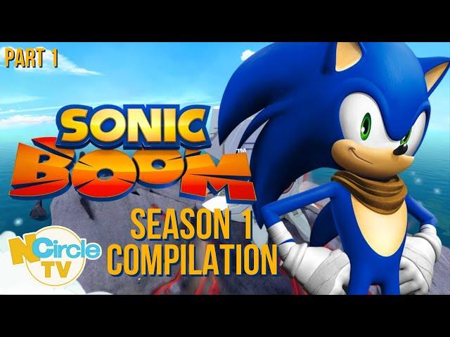 Sonic Boom Season 1 Compilation | Part 1 | NCircle Entertainment