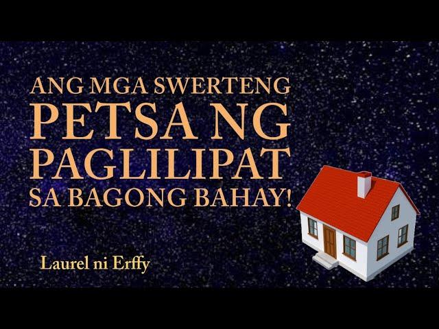 ⭐RITWAL AT MGA SWERTENG PETSA SA PAGLILIPAT SA BAGONG BAHAY!