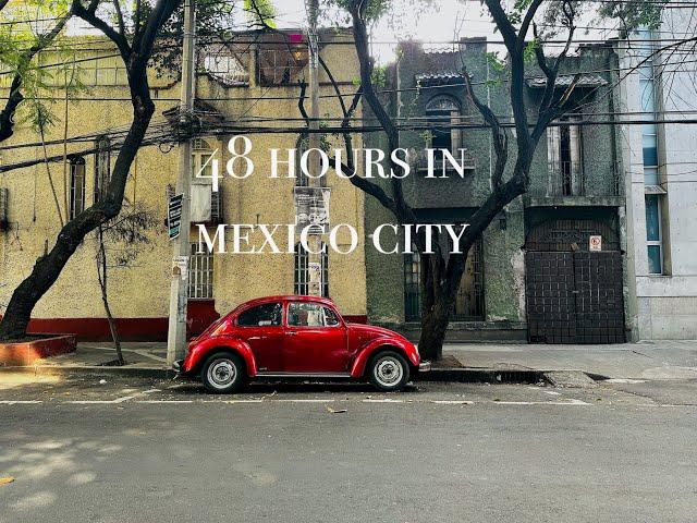 SOLO TRAVEL: 48 HOURS IN MEXICO CITY | Eating, Exploring &  Being At Ease