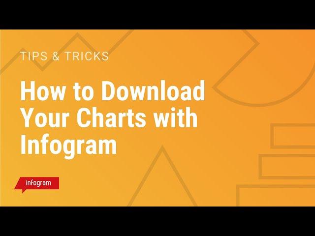 How to Download Your Charts with Infogram