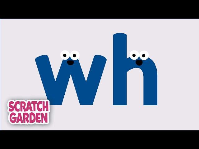 The WH Sound | Phonics Video | Scratch Garden