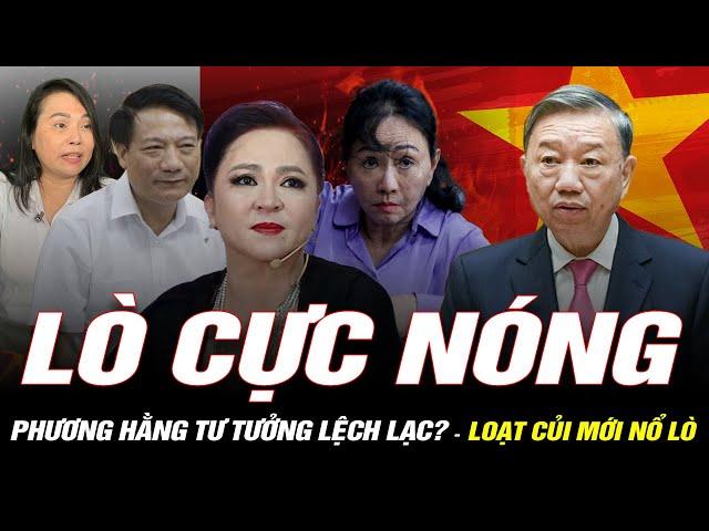 LÒ CỰC NÓNG: Tư tưởng của bà Hằng bị lệch lạc? Trương Mỹ Lan túi Hermes có tiền cũng không mua được