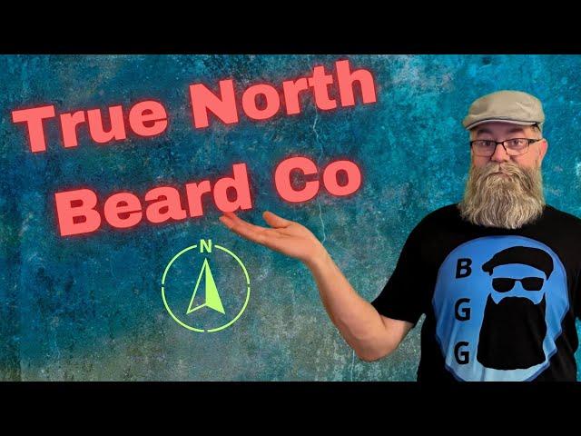 True North Beard Co Review