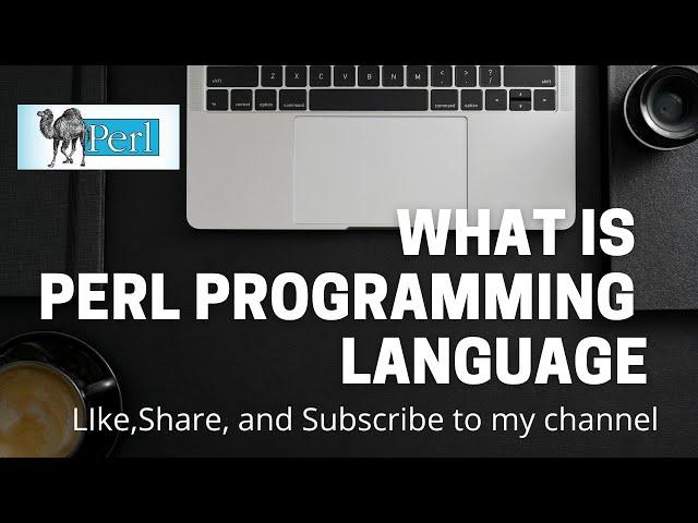 What is Perl Programming Language?