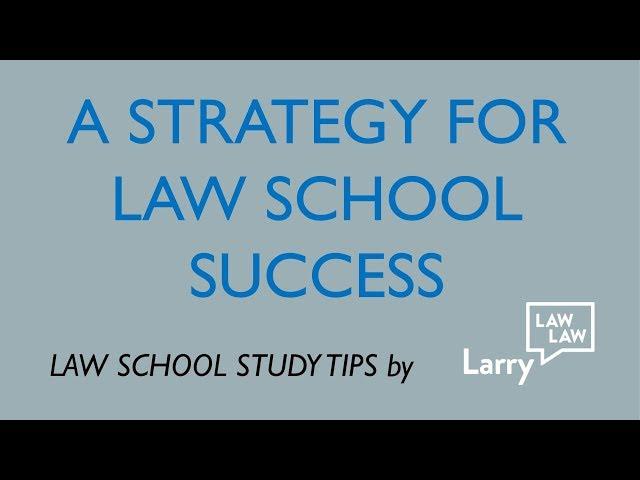 Law School Success:  An Overview (And A Chart!)