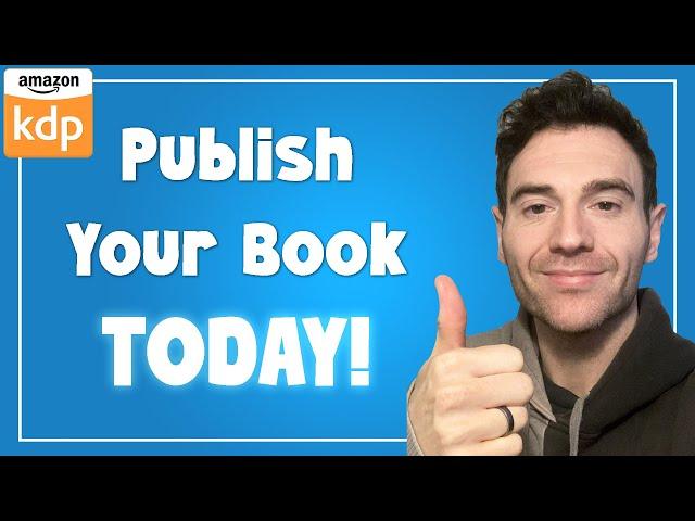 How to Self Publish a Book on Amazon KDP in 2024 | STEP-BY-STEP TUTORIAL