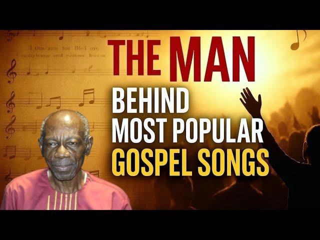 Wow  The Legend Behind Ghana’s Most Popular Gospel Songs!.