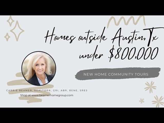 Home outside Austin,Texas under $800,000