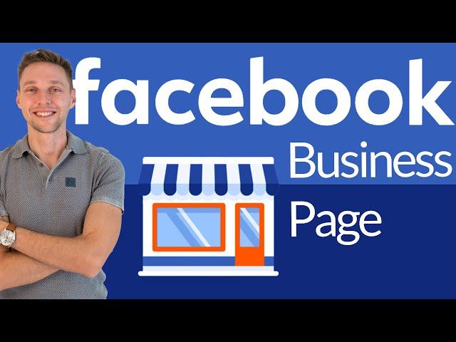 Create a Facebook Business Page | Step-By-Step Tutorial 2024