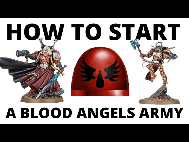 How to Start a Blood Angels Army in Warhammer 40K 10th Edition