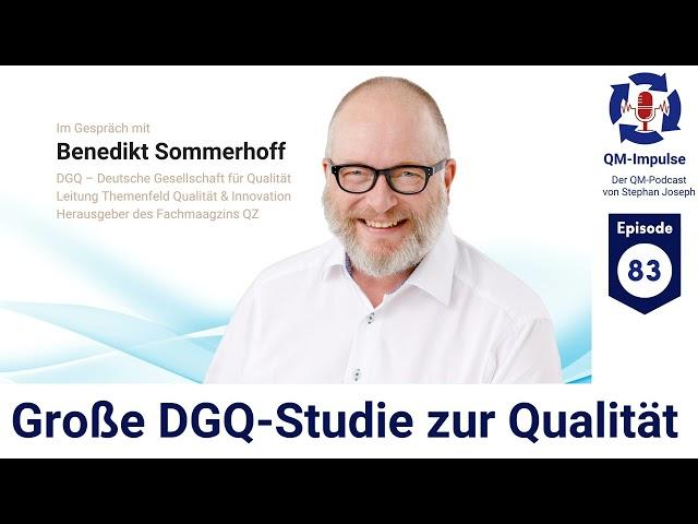 Große DGQ Studie zur Qualität - Mit Benedikt Sommerhoff