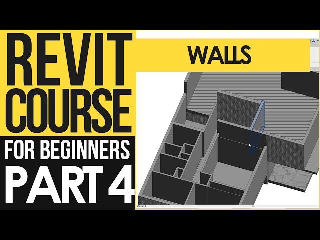 Revit Course for Beginners – Revit Tutorials to Learn BIM Fast | Part 4 - Walls