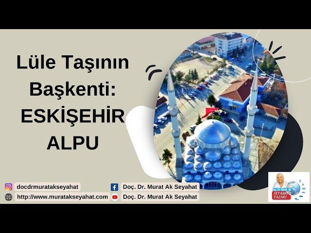 Lüle Taşının Başkenti Eskişehir Alpu #eskişehir #alpu Alpuda gezilecek yerler Alpu gezi rehberi