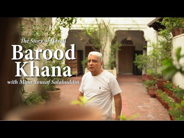 The Story of Haveli Barood Khana with Yousaf Salli