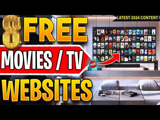 Top 8 Websites to Watch FREE Movies / TV Shows (No Sign up!) 2024 Update !