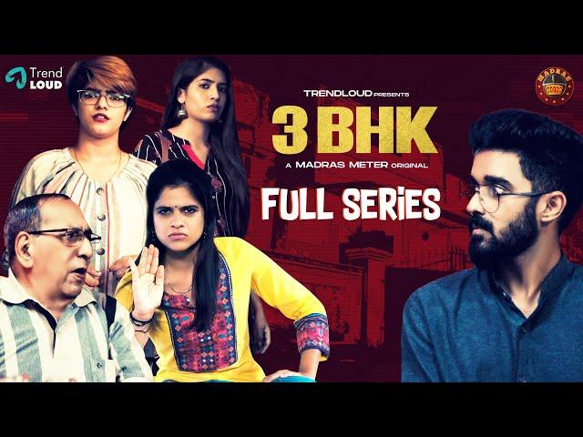 3BHK- Full Series | Madras Meter Original | ft.Abhishek Kumar, Maya S.Krishnan #bingewatching