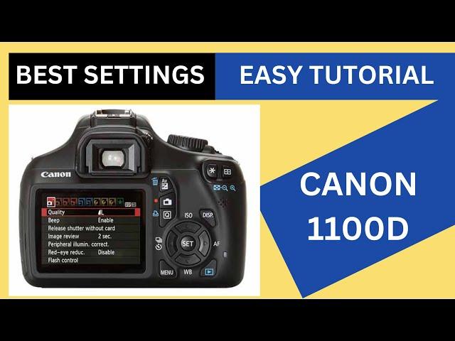 Canon 1100D Full Easy Tutorial & Best Settings for Photos & Video (HINDI / URDU)