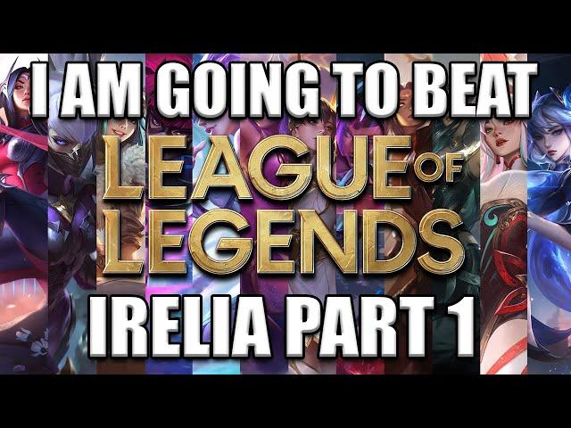 Trinimmortal beats League - Runback: Irelia Part 1