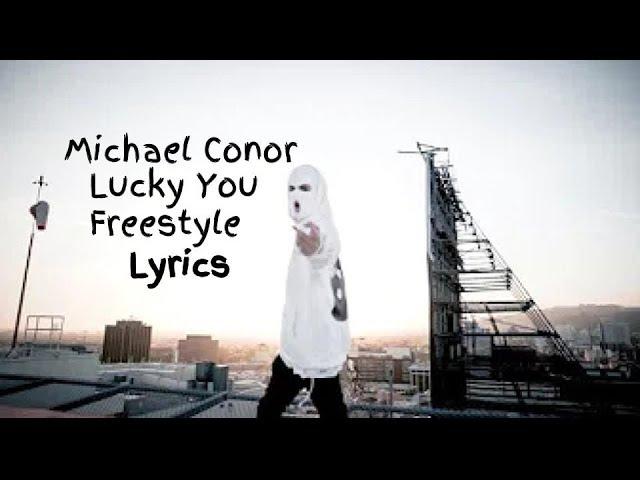 Michael Conor - Lucky You Freestyle (Lyrics)