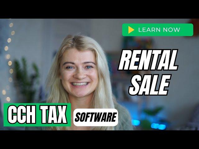 How to record Sale of Asset in CCH Access Tax Software (Sale of Rental)